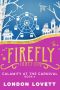 [Firefly Junction 05] • Calamity at the Carnival